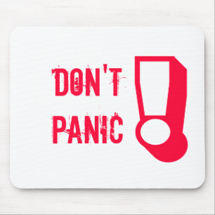 VERSETZEN Sie nicht in Panik! Mousepad