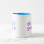 Versetzen Sie nicht in Panik Tasse (Zentrum)