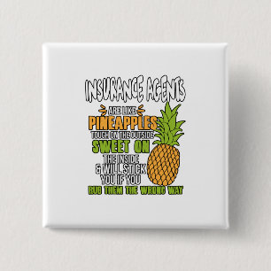 Versicherungen sind Agenten wie Ananas. Button
