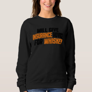 Versicherungsmakler wird Versicherungsberatung für Sweatshirt