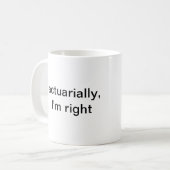 versicherungsstatistisch habe ich Recht Kaffeetasse (Vorderseite Links)