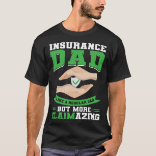 Versicherungsunternehmen Vater Insurance Agent T-Shirt