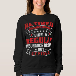 Versicherungsverkäufer Versicherungsmakler Versich Sweatshirt