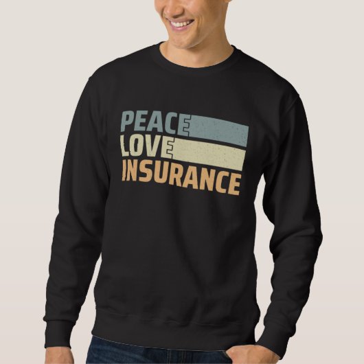 Versicherungsvertreter 3 sweatshirt (Vorderseite)