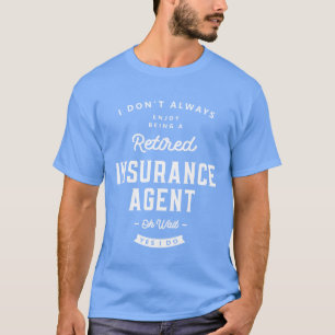 Versicherungsvertreter Lustiger Berufstitel Beruf T-Shirt