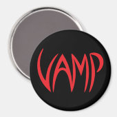 Version Vamp Text (schwarz/rot) Magnet (Vorderseite/Rückseite)