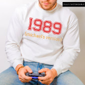 VERSIONEN 89 Personalisierte Jahresnamensbreite Sweatshirt