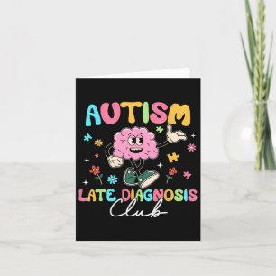 Verspätete Diagnose Autismus Funny Neurodiversity  Karte