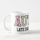 Verspätete Diagnose Club Autismus, Neurovielfalt, Kaffeetasse (Links)