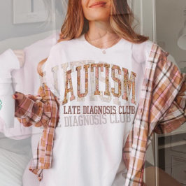 Verspätete Diagnose Club Autismus, sonnige Neurovi T-Shirt