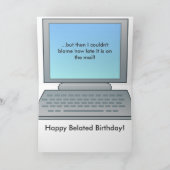 Verspätete Geburtstags-Karte Karte (Innenseite)