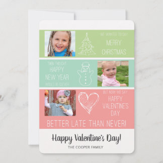 Verspätete Weihnachts-/Fotovalentine-Karte lustig Feiertagskarte