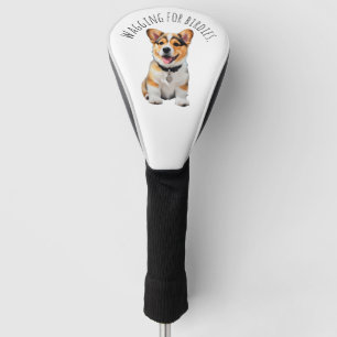 Verspielter fröhlicher Corgi 'Wedelt nach Birdies' Golf Headcover