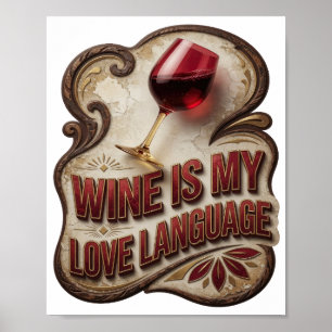 Verspieltes Gold WEIN IST MEINE LIEBESSPRACHE Poster