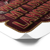 Verspieltes Gold WINE IS MY LOVE LANGUAGE v2 Poster (Ecke)