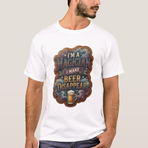 Verspieltes ICH BIN EIN ZAUBERER ICH LASSE BIER VE T-Shirt