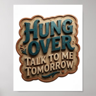 Verspieltes Teal HÄNGT ÜBER SPRICH MORGEN MIT MIR Poster
