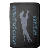 Verspoiled Greyhound Badematte (Vorderseite Vertikal)