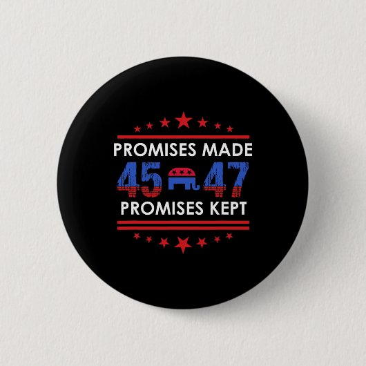 Versprechen Behalten Trump 45 47 Zeichen Button (Vorderseite)