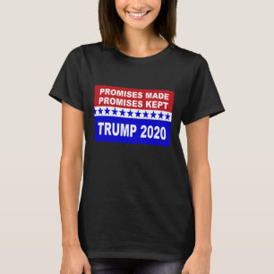Versprechen des Trumpf-2020 gemacht Versprechen T-Shirt