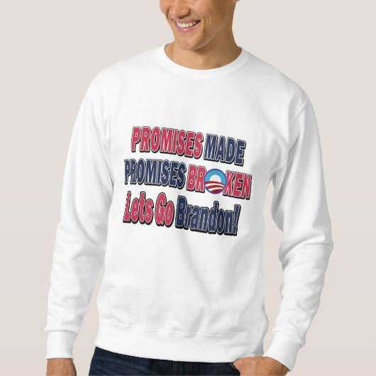 Versprechen gemacht - Versprechen gebrochen - FJB Sweatshirt (Vorderseite)