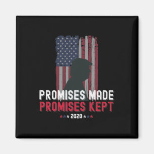 Versprechen gemacht Versprechen gehalten Pro Trump Magnet