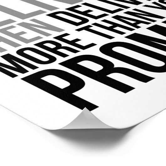 Versprechen Sie nur, was Sie liefern können Poster (Ecke)