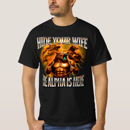 Verstecke deine Frau Alphas sind hier T-Shirt (Vorderseite)