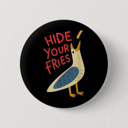 Verstecke Pommes Frites Lustiges Meme Möwe Männer Button (Vorderseite)