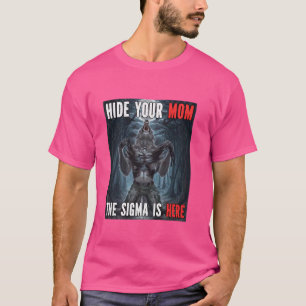 Verstecken Sie Ihre Mama Sigma Funny Alpha Werewol T-Shirt