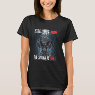 Verstecken Sie Ihre Mama Sigma Funny Alpha Werewol T-Shirt