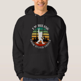 Verstecken vor stupiden Menschen - Bigfoot Hoodie