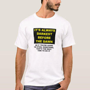 Versteckt die Leichen vor Morgengrauen Lustiges T- T-Shirt