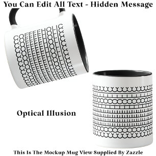 Versteckte Nachricht Coffeeholic 115B Funny Novelt Tasse