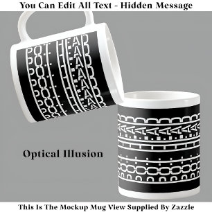 Versteckte Nachricht Pot Head Kaffeekondikat 119W  Kaffeetasse