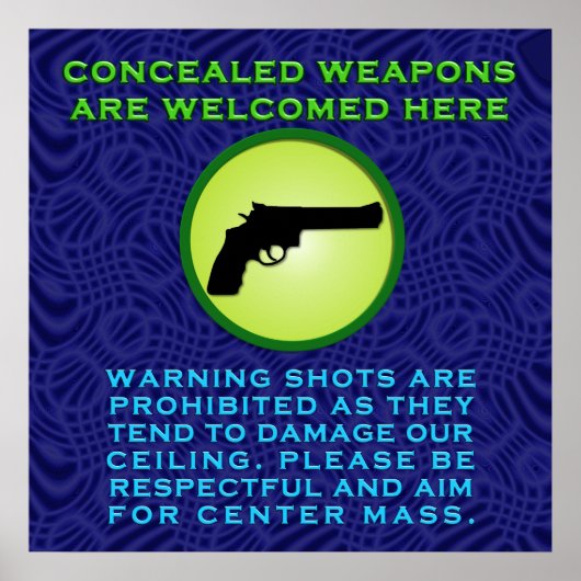 Versteckte Waffen sind willkommen Poster (Vorne)