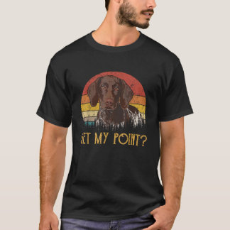 Versteh Mein Punkt Lustiger GSP-Hundefreund Deutsc T-Shirt