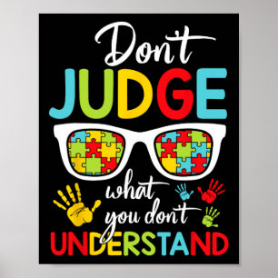 Verstehen Sie nicht die Autismus-Liebe der Autiste Poster