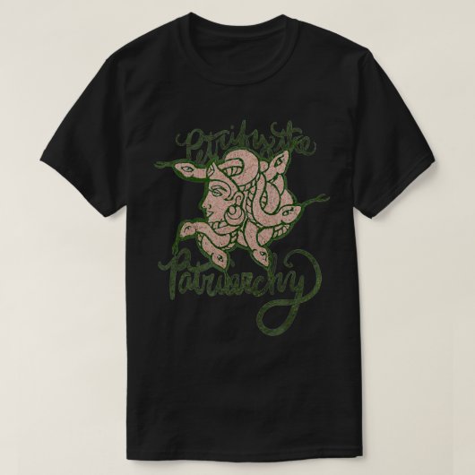 Versteinerung des Patriarchats Medusa Feministers T-Shirt (Design vorne)