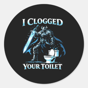 Verstopfte Toilette lustiges Alpha-Wolf-Meme dumm Runder Aufkleber