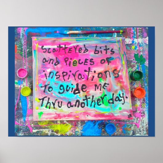 verstreute Stücke und Stücke von Inspirationen Poster (Vorne)