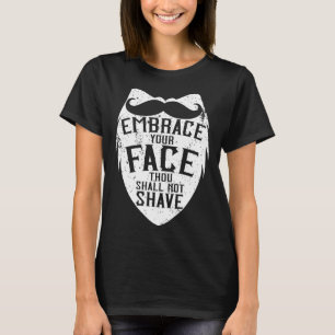 Verstricken Sie Ihr Gesicht, Sie werden sich nicht T-Shirt