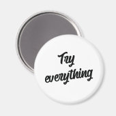 Versuch alles! magnet (Vorderseite/Rückseite)