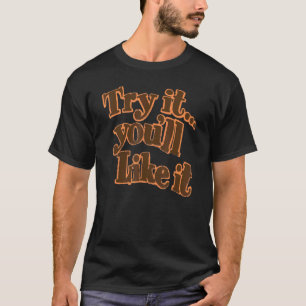 Versuch Jesus, du wirst es mögen Gott Rette dir Pa T-Shirt