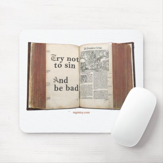 Versuch nicht Sin und schlecht zu sein Mousepad (Mit Mouse)