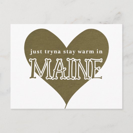 Versuch, Warm in Maine bleibe Postkarte (Vorderseite)