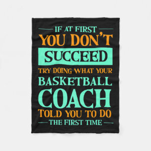 Versuche, das zu tun, was dein Basketballtrainer d Fleecedecke