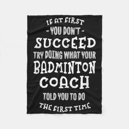 Versuche, das zu tun, was dir dein Badminton-Train Fleecedecke (Vorderseite)