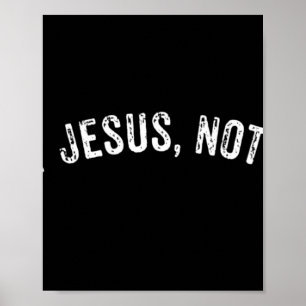 Versuchen Jesus nicht mich Shirt Männer Frauen lus Poster