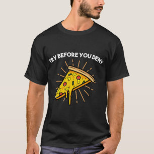 Versuchen Sie, bevor Sie verweigern seltsame Anana T-Shirt